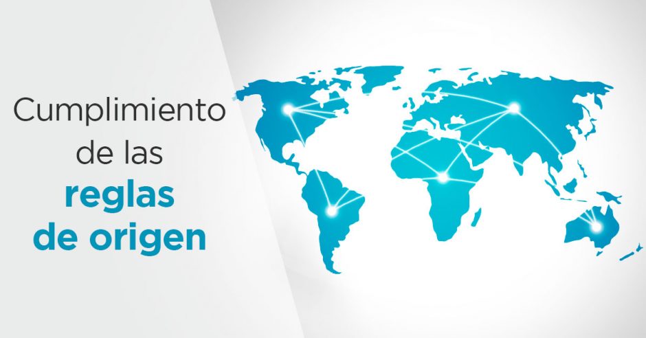 Importancia del cumplimiento de las reglas de origen - Soy Conta
